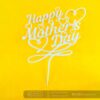 FullSizeRender_122 Mothers day cake topper white - Bubbly Decors