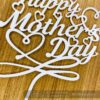 IMG_5489 Mothers day cake topper white - Bubbly Decors