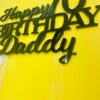cake topper daddy birthday - Bubbly Decors